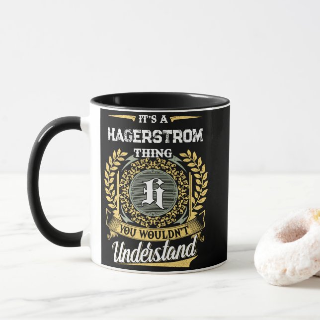 It's a HAGERSTROM Thing You Wouldn't Understand Mug (With Donut)