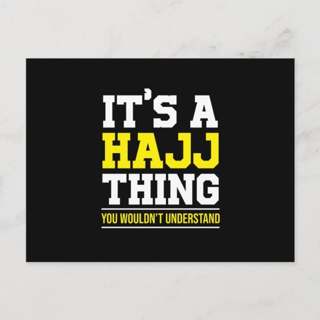 Its A Hajj Thing Mecca Muslim Islam Allah Gift Postcard (Front)