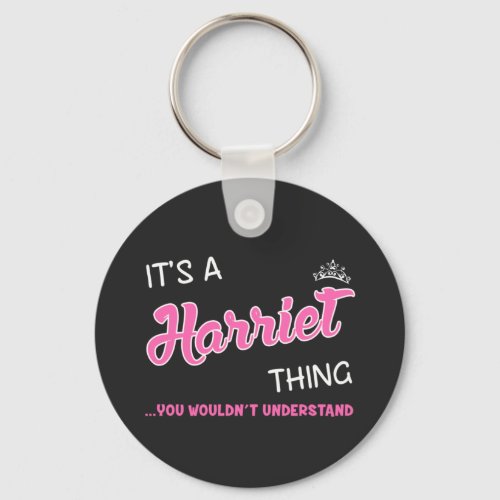 Its a Harriet thing you wouldnt understand Keychain