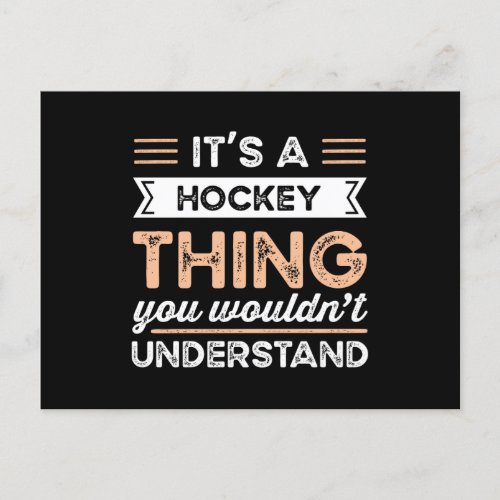 Its a Hockey Thing Funny sports Gift Postcard