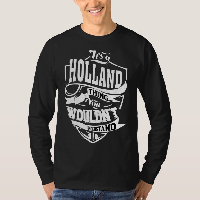 It's A Holland Thing   T-Shirt (Front)