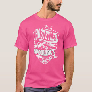 It's a HOSTETLER Thing T-Shirt