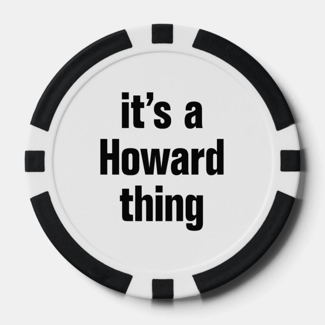 its a howard thing poker chips (Front)