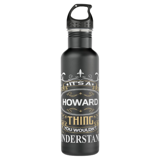 It's A Howard Thing You Wouldn't Understand Stainless Steel Water Bottle (Front)