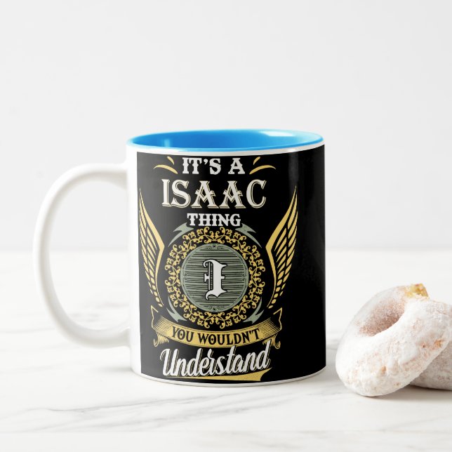  It's A Isaac Thing You Couldn't Understand Two-Tone Coffee Mug (With Donut)