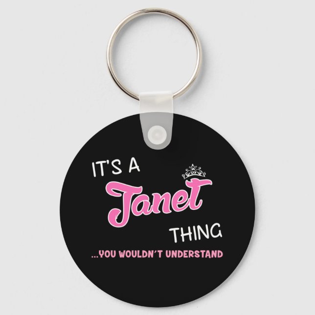 It's a Janet thing you wouldn't understand Keychain (Front)