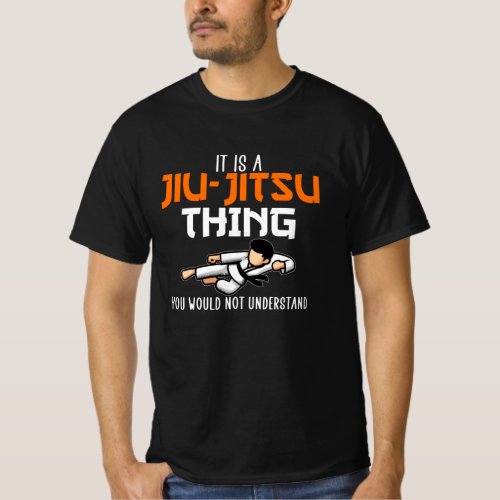 its a jiu_jitsu think T_Shirt