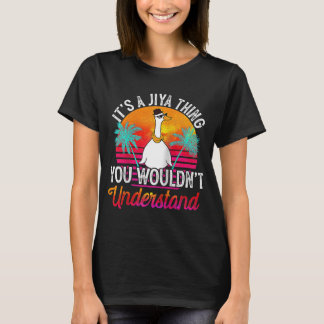 It's A Jiya Thing You Wouldn't Understand Jiya Na T-Shirt