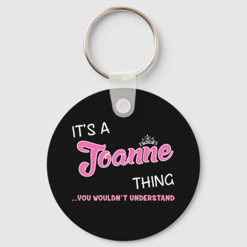 Its a Joanne thing you wouldnt understand Keychain