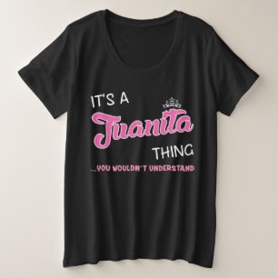 It's a Juanita thing you wouldn't understand Plus Size T-Shirt
