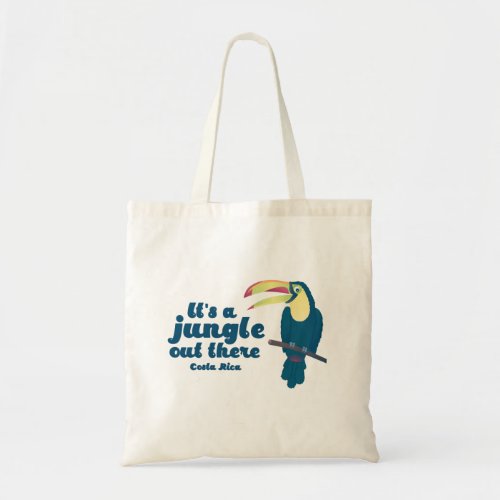 Its a Jungle Out There Toucan Costa Rica Tote Bag