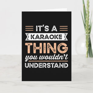 It's a Karaoke Thing Funny singing Gift Card