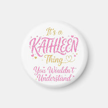 It's A Kathleen Thing Pink Gold Women Gift