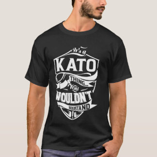 It's a KATO Thing Gifts T-Shirt
