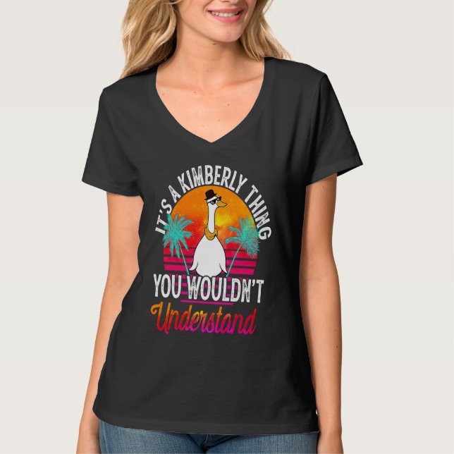 It's A Kimberly Thing You Wouldn't Understand  Kim T-Shirt (Front)