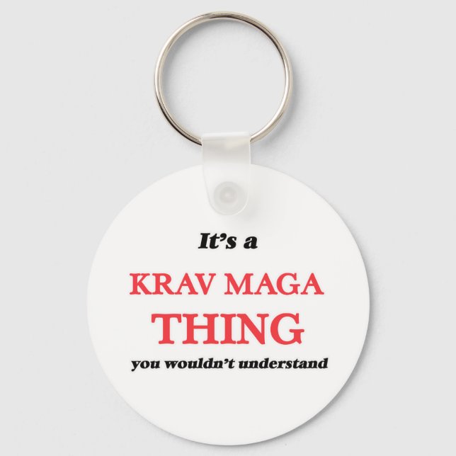 It's a Krav Maga thing, you wouldn't understand Keychain (Front)