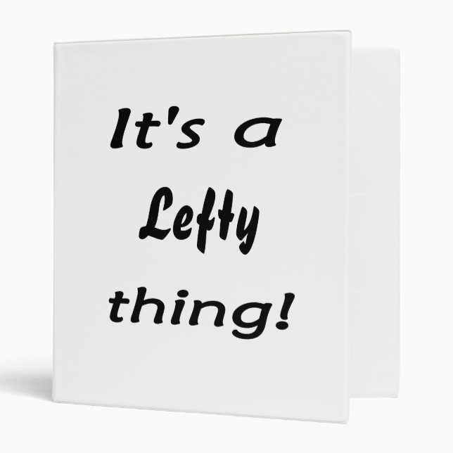 It's a lefty thing! 3 ring binder (Front/Inside)