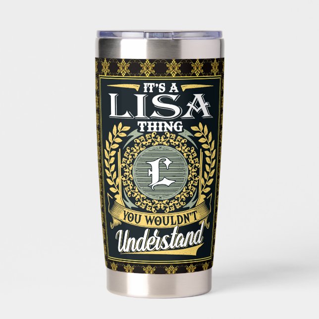 It's A Lisa Thing You Couldn't Understand Insulated Tumbler (Back)