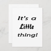 It's a little thing! (Front/Back)