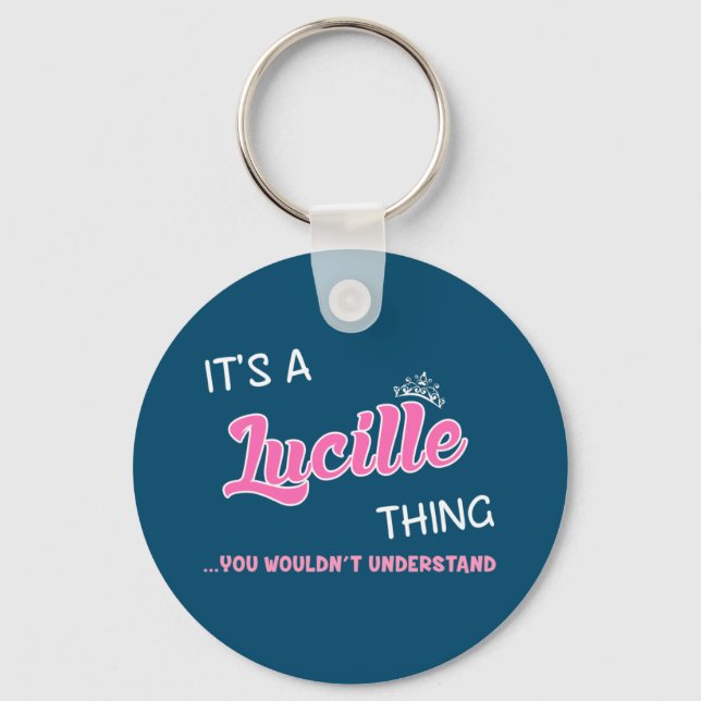 It's a Lucille thing you wouldn't understand Keychain (Front)