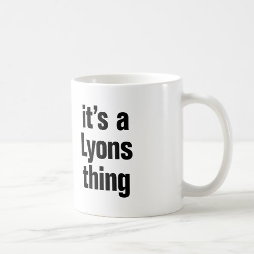 its a lyons thing coffee mug