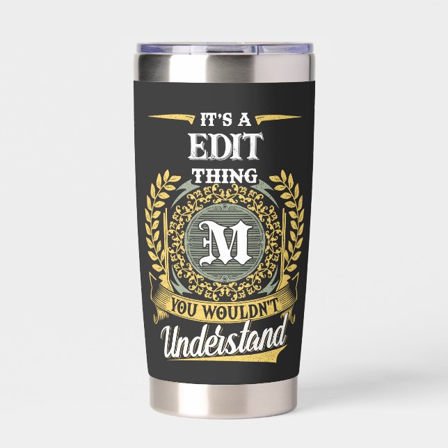 It's a M_TUM Thing You Wouldn't Understand Insulated Tumbler (Front)
