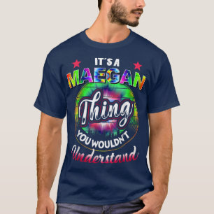 It's A Maegan Thing Tie Dye 60s 70s Hippie Maegan T-Shirt