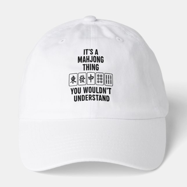 It's a Mahjong thing you wouldn't understand Hat (Front)