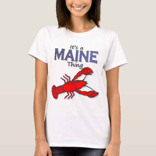 Its a Maine Thing _ Lobster T_Shirt