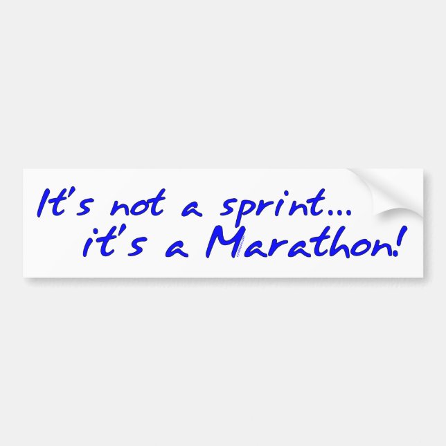 It's a Marathon - blue Bumper Sticker (Front)