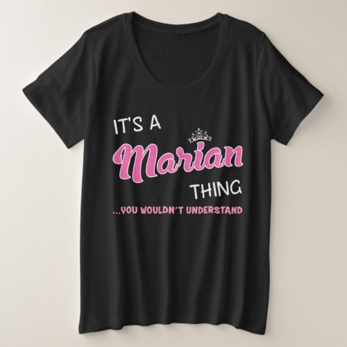 Its a Marian thing you wouldnt understand Plus Size T_Shirt