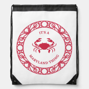 IT'S A MARYLAND THING (CRABS) Drawstring Backpack