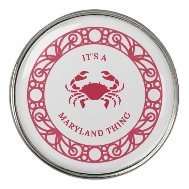 IT'S A MARYLAND THING (CRABS) GOLF BALL MARKER (Front)