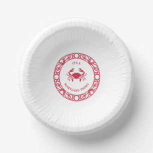 IT'S A MARYLAND THING (CRABS) PAPER BOWLS