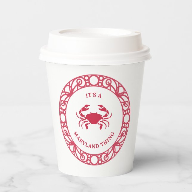 IT'S A MARYLAND THING (CRABS) PAPER CUPS (Front)