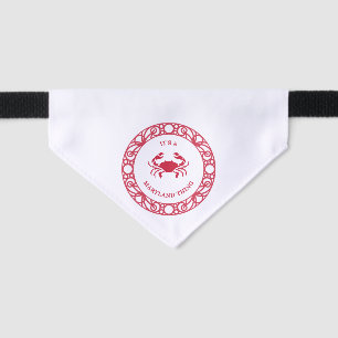 IT'S A MARYLAND THING (CRABS) PET BANDANA COLLAR