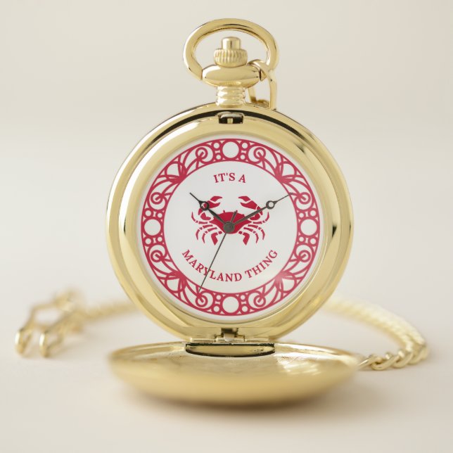 IT'S A MARYLAND THING (CRABS) Pocket Watch (Inside)