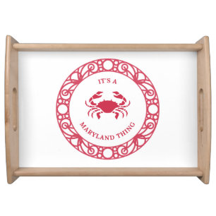 IT'S A MARYLAND THING (CRABS) serving tray