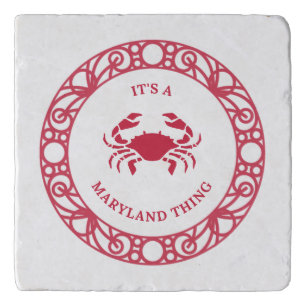 IT'S A MARYLAND THING (CRABS) TRIVET