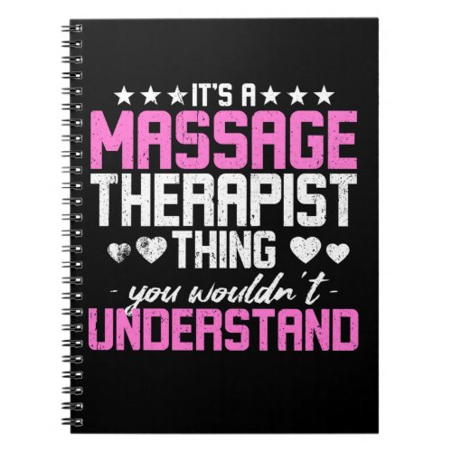 Its A Massage Therapist Thing Notebook