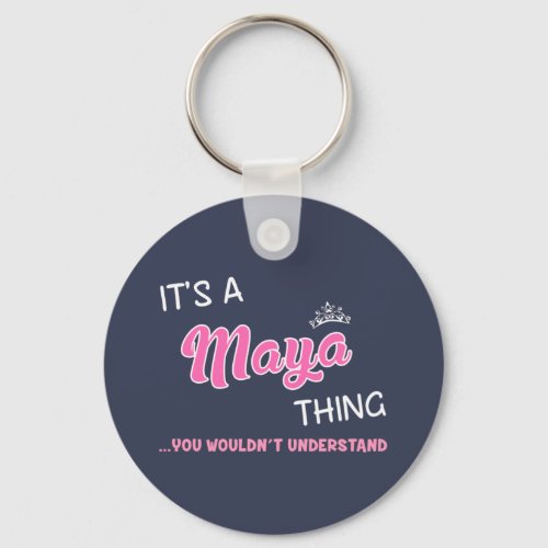 Its a Maya thing you wouldnt understand Keychain