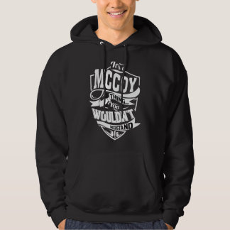It's A Mccoy Thing Hoodie