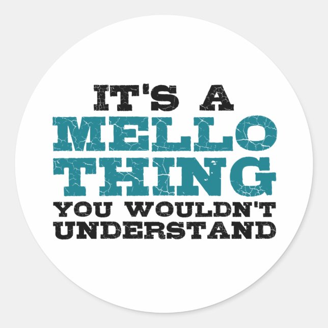 It's a Mellophone Thing You Wouldn't Understand Classic Round Sticker (Front)