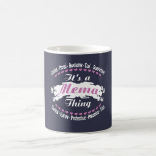 It's a Mema thing Coffee Mug
