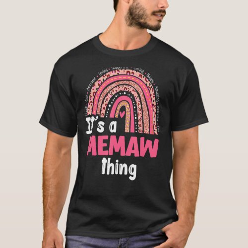 Its A Memaw Things Loving Caring Rainbow Cute Mot T_Shirt