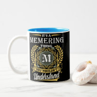 It's a Memering Thing You Wouldn't Understand
