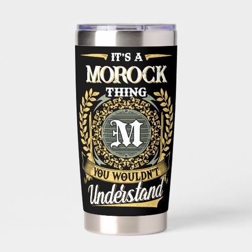 It's a MOROCK Thing You Wouldn't Understand Insulated Tumbler