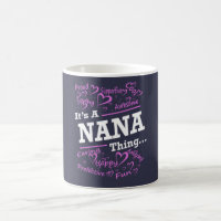 IT'S A NANA THING COFFEE MUG