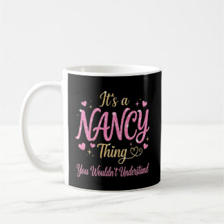 It's A Nancy Thing Pink Gold Women Gift Coffee Mug