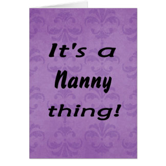 It's a nanny thing!